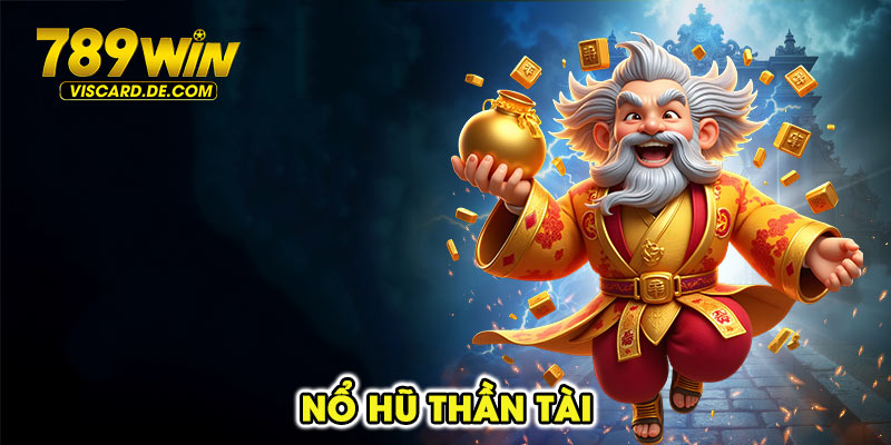 nổ hũ thần tài